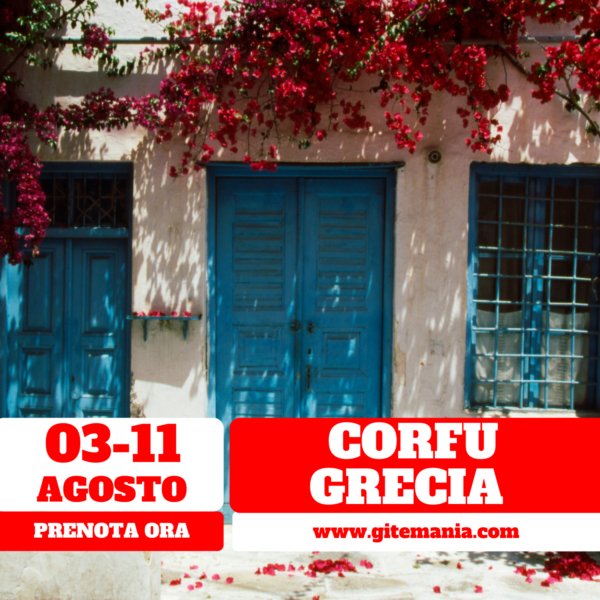 CORFU' GRECIA • 03-11 AGOSTO 2024