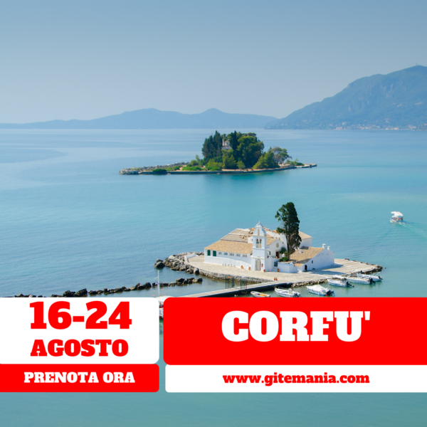 CORFU' GRECIA • 16-24 AGOSTO 2024