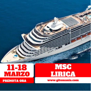 MSC LIRICA • CIVITAVECCHIA 11-18 MARZO 2025