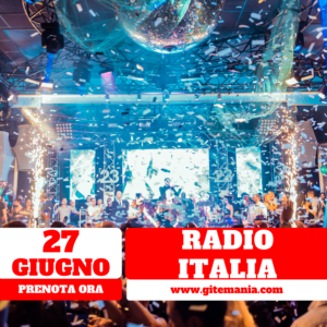 RADIO ITALIA • NAPOLI 27 GIUGNO 2024